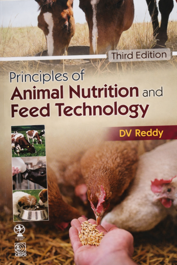 Principles of Animal Nutrition and Feed Technology (3rd Edition, 2025) by D.V. Reddy | Comprehensive Guide to Livestock Feeding, Dairy Nutrition & Poultry Feed Formulation
