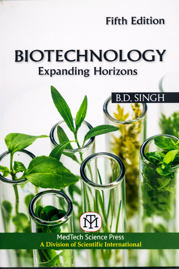 Biotechnology: Expanding Horizons (Paperback, 2023) by B.D. Singh | Comprehensive Guide to Modern Biotech Applications & Innovations