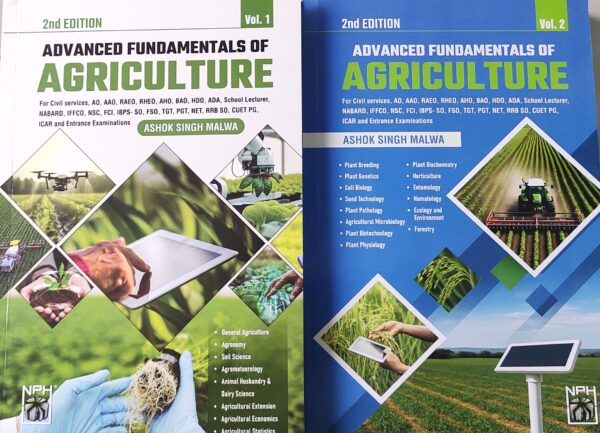 Advanced Fundamentals of Agriculture 2Vols Set 2nd Edition For Civil services, AO, AAO, RAEO, RHEO, AHO, BAO, HDO, ADA, School Lecturer, NABARD, ... SO, CUET PG, ICAR and Entrance Examinations [perfect] Ashok Singh Malwa [Oct 17, 2025]