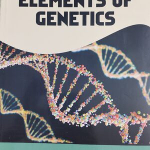 Elements of Genetics (6th Edition, 2024) by Phundan Singh | Comprehensive Genetics Textbook for ICAR, Botany & Life Sciences