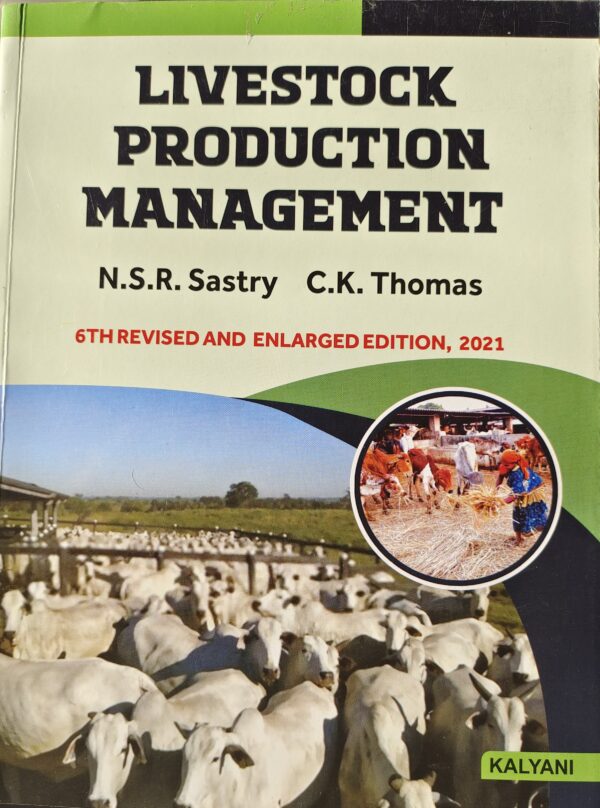 Livestock Production Management (6th Reprinted Edition, 2026) | N.S.R. Sastry & C.K. Thomas | Kalyani Publishers