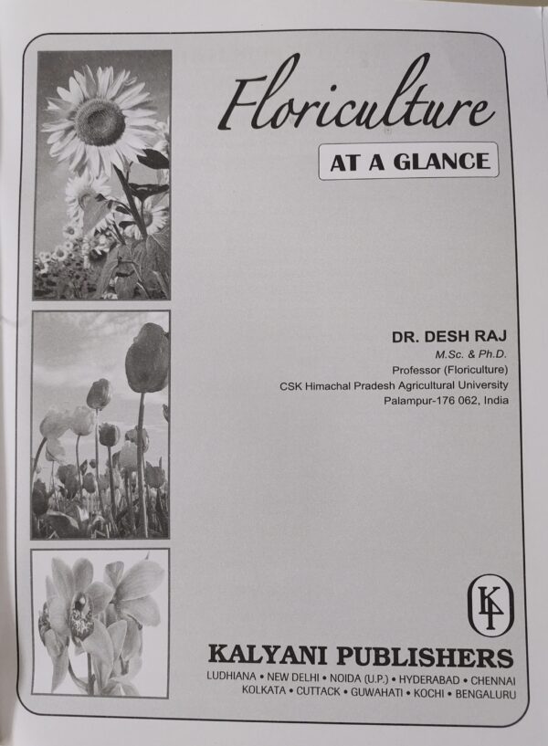 Floriculture at a Glance (6th Edition, 2026) by Desh Raj | Complete Guide to Flower Cultivation, Ornamental Plants & Modern Floriculture Practices