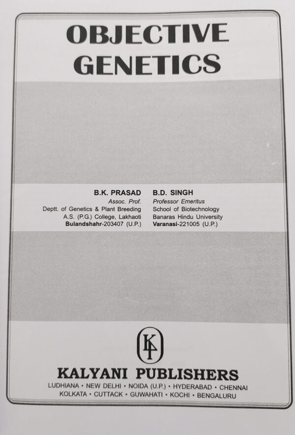 Objective Genetics (2nd Edition, Reprinted 2026) by B.K. Prasad & B.D. Singh | Kalyani Publishers | Competitive Exam Reference Textbook
