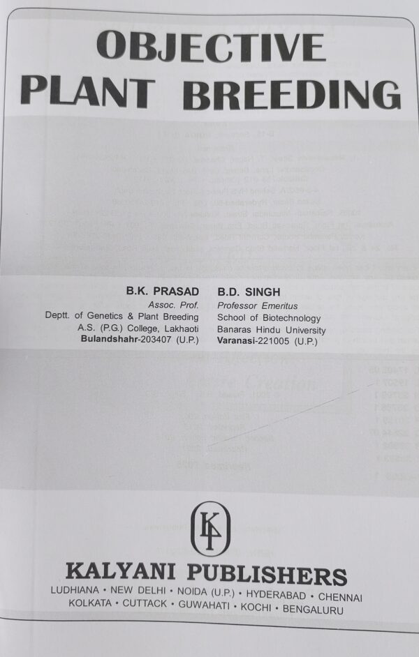 Objective Plant Breeding [paperback] B.K. Prasad,B.D. Singh [Jan 01, 2025]