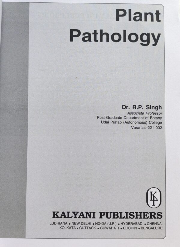 Plant Pathology by R.P. Singh | Comprehensive Textbook on Fungal, Bacterial & Viral Plant Diseases | Kalyani Publishers | Essential Guide for B.Sc. Agriculture & Botany Students