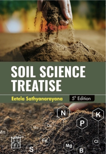 Soil Science Treatise 5th Edition [perfect] Eetela Sathyanarayana [May 27, 2025]