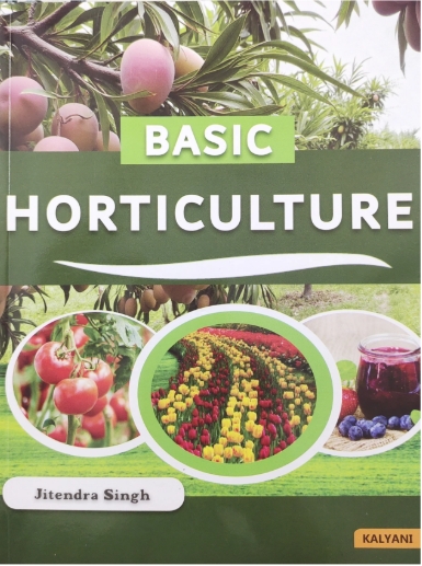 Kalyani Basic Horticulture by Jitendra Singh Latest 2026 Edition [paperback] Jitendra Singh [Jan 08, 2026]