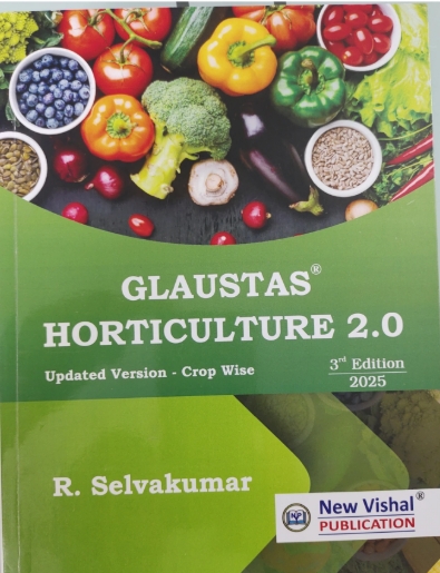 Glaustus Horticulture 2.0- 3rd Edition 2025 [paperback] R.Selvakumar [May 10, 2025]