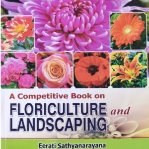 Jain Brothers A Competitive Book on Floriculture and Landscaping, 2nd Edition, by Eerati Sathyanarayana [paperback] Eerati Sathyanarayana [Dec 30, 2026]