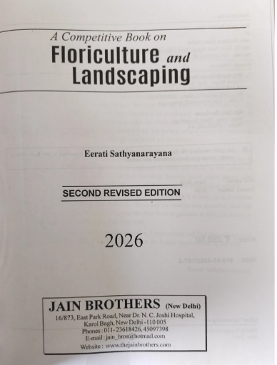 Jain Brothers A Competitive Book on Floriculture and Landscaping, 2nd Edition, by Eerati Sathyanarayana [paperback] Eerati Sathyanarayana [Dec 30, 2026]