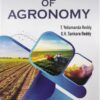 Principles of Agronomy by T. Yellamanda Reddy & G.H. Sankara Reddy - Textbook for B.Sc Agriculture & Competitive Exams