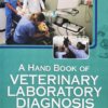 A Hand Book of Veterinary Laboratory Diagnosis by Sanjiv Kumar | Kalyani Publishers | Veterinary Medicine Diagnostic Reference