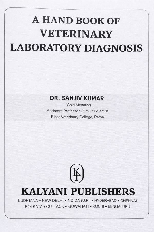 A Hand Book of Veterinary Laboratory Diagnosis by Sanjiv Kumar | Kalyani Publishers | Veterinary Medicine Diagnostic Reference