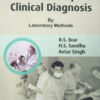 Veterinary Clinical Diagnosis by Laboratory Methods – Comprehensive Guide for Veterinary Students and Professionals | R.S. Brar, H.S. Sandhu, Avtar Singh | Kalyani Publishers