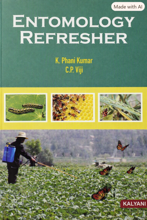 “Entomology Refresher (3rd Edition, Reprinted 2026) by Dr. K. Phani Kumar & Dr. C.P. Viji – Comprehensive Textbook on Insect Science and Pest Management | Kalyani Publishers