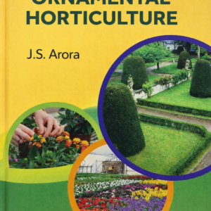 Introductory Ornamental Horticulture (Ninth Revised Edition) – JS Arora | Kalyani Publishers [ISBN: 9789389987430]