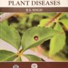 IMG_20260819_075351 (1) Plant Diseases (Paperback, 2026 Edition) by R.S. Singh | Comprehensive Textbook on Fungal, Bacterial & Viral Plant Pathology for B.Sc. Agriculture and Botany Students