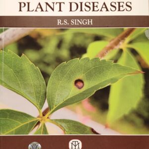 IMG_20260819_075351 (1) Plant Diseases (Paperback, 2026 Edition) by R.S. Singh | Comprehensive Textbook on Fungal, Bacterial & Viral Plant Pathology for B.Sc. Agriculture and Botany Students