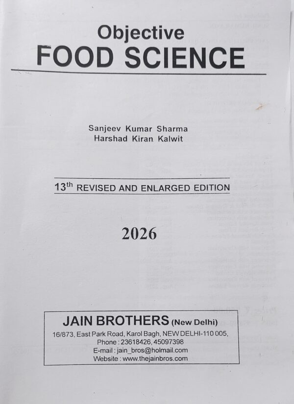IMG_20260821_062922 (1) Objective Food Science (13th Edition, 2026) by Sanjeev Kumar Sharma & Harshad Kiran Kalwit | Comprehensive Guide for CFTRI, ICAR, GATE & FSSAI Food Technology Exams | Jain Brothers