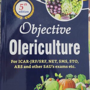 IMG_20260802_200636 Objective Olericulture (5th Edition, 2026) – ICAR JRF/SRF, NET, ARS, SAU’s Exam Preparation Guide by K. Madhusudhan Reddy